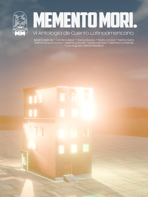 Title details for VI Antología de Cuento Latinoamericano by Memento Mori Colectivo Literario - Available